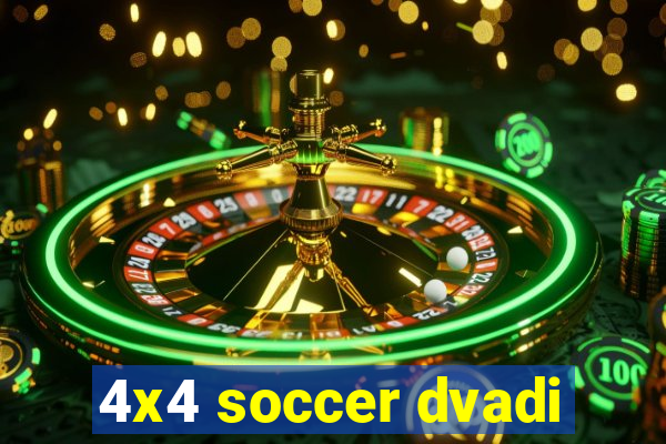 4x4 soccer dvadi